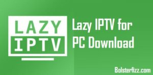 Lazy IPTV for PC