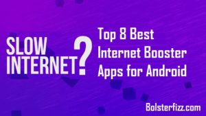Top 8 Best Internet Booster Apps