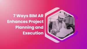 BIM AR Enhances Project Planning